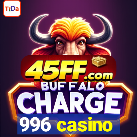 996 casino